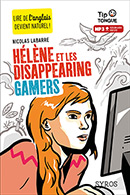 H&eacute;l&egrave;ne et les Disappearing Gamers&nbsp;- A2 Interm&eacute;diaire - D&egrave;s 12 ans