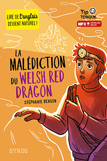 La Mal&eacute;diction du Welsh Red Dragon - A1&nbsp; D&eacute;couverte - D&egrave;s 10 ans
