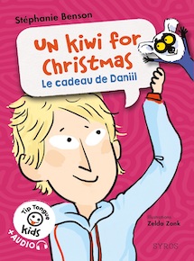 Un kiwi for Christmas : Le cadeau de Daniil - A1 introductif - D&egrave;s 6 ans
